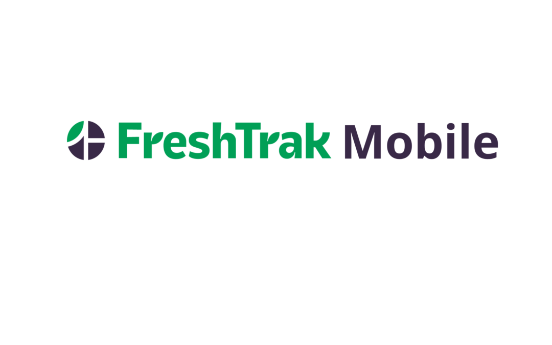 FreshTrak Mobile – A New Tool For A New Time