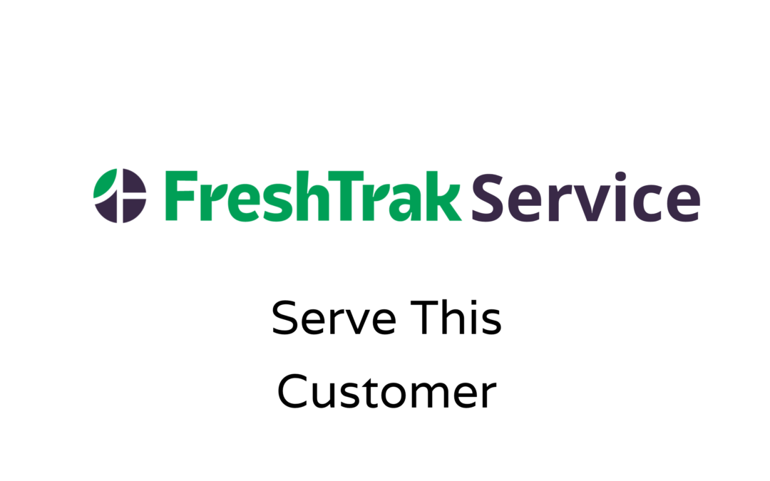 FreshHak: Serve this Customer